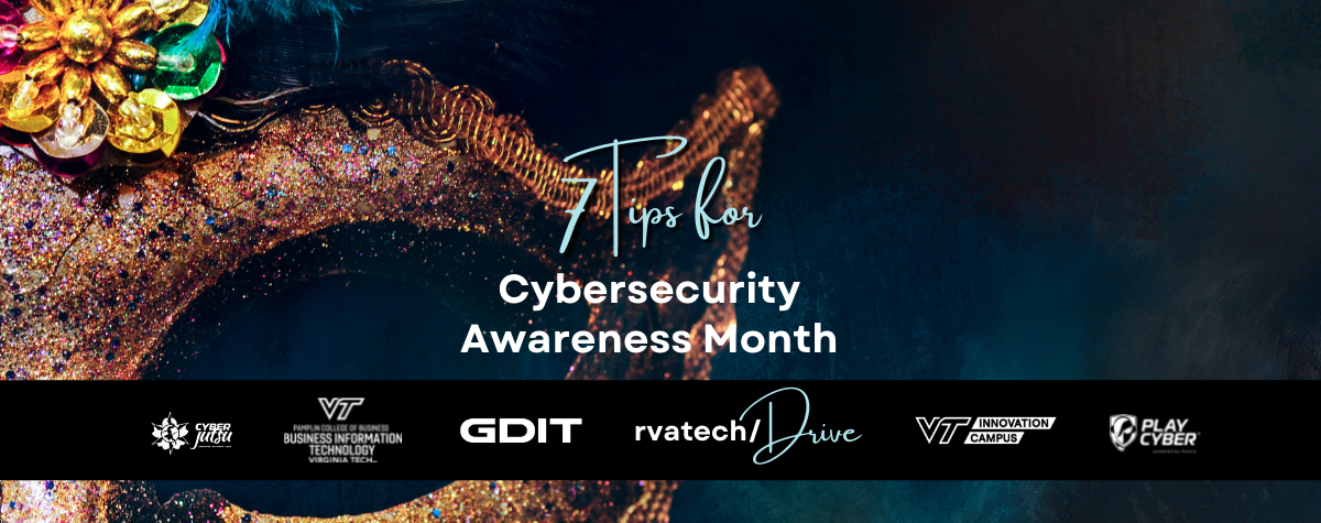 7 Tips for Cybersecurity Awareness Month
